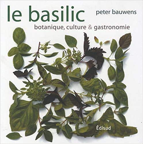 Le basilic : Botanique, culture & gastronomie Broché – 21 avril 2008 de Peter Bauwens