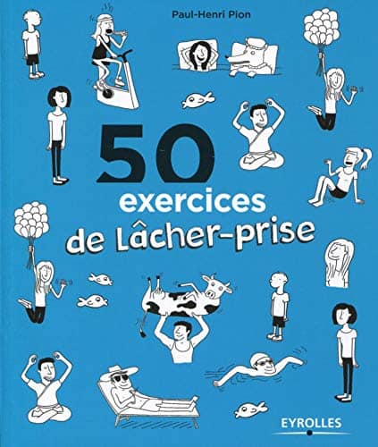 50 exercices de lâcher prise