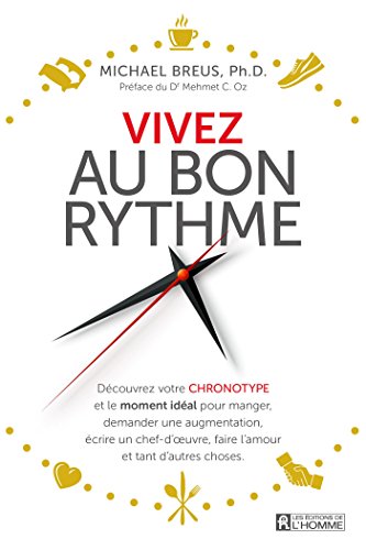 vivez au bon rythme chronotype michael breus remede insomnie